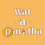 Wat a Paratha