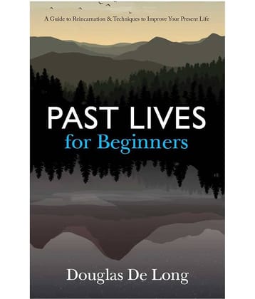 Past Lives For Beginners