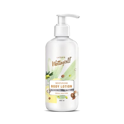 Layer'r Wottagirl Moisturizing Body Lotion with Olive Oil and Shea Butter for Women | Non Greasy | for All Skin Types, 300 ml