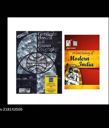Gc leong geography book latest edition+ Spectrum A brief history of modern India by Rajiv Ahir | UPSC | Civil Services Exam | State Administrative Exams (Combo of 2 Books)