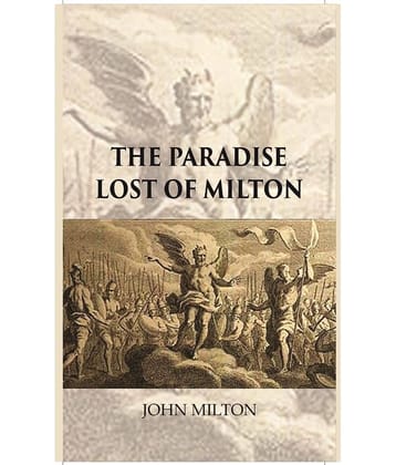 The Paradise Lost of Milton