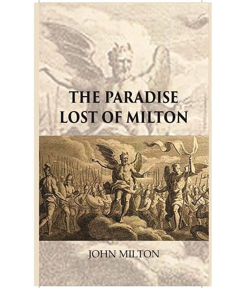 The Paradise Lost of Milton