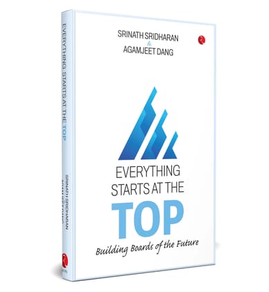 Everything Starts at the Top: Building Boards of the Future Everything Starts at the Top: Building Boards of the Future