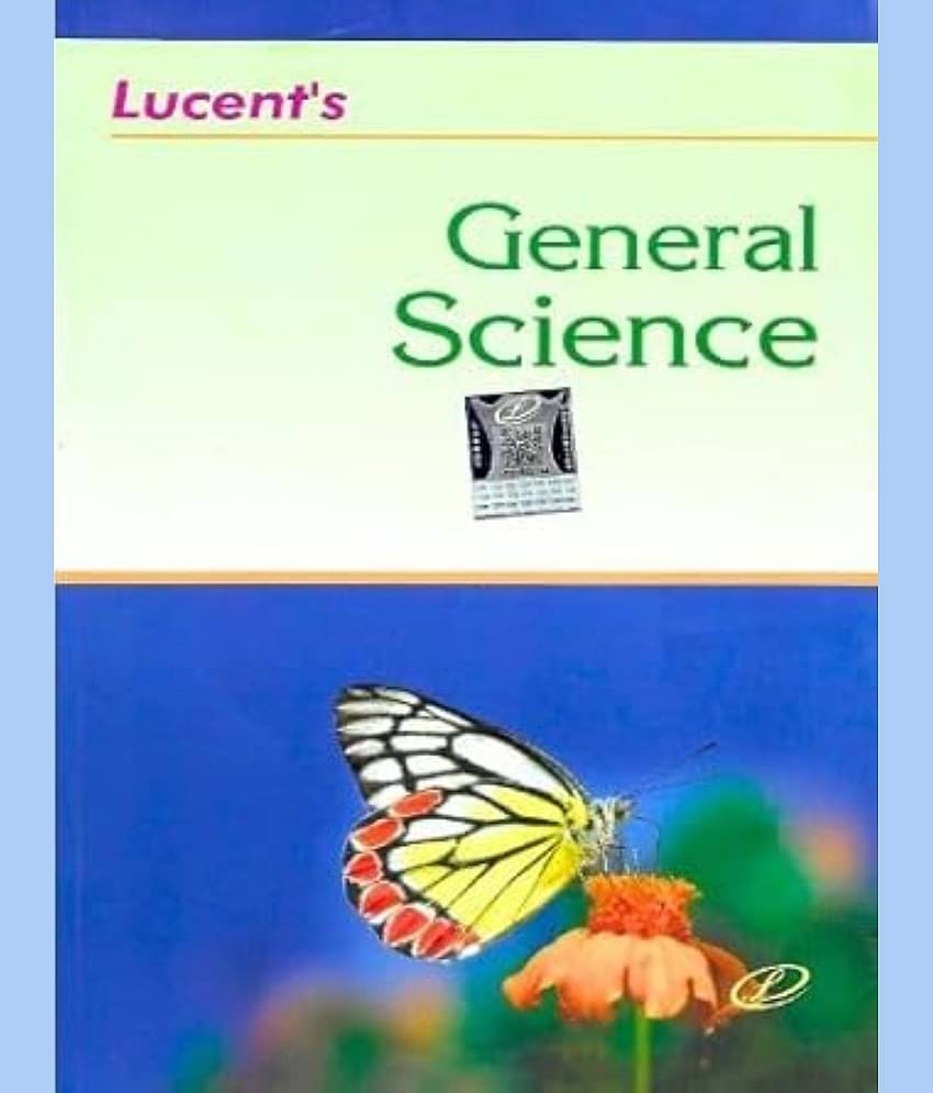 Lucent's General Science  Latest Edition with New Updated