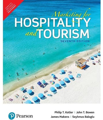 Marketing for Hospitality and Tourism, 7e