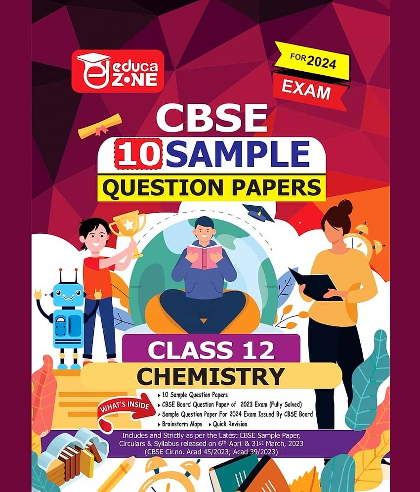 Educazone CBSE 10 Sample Questions Papers Class 12 Chemistry Book (For Board Exam 2024)