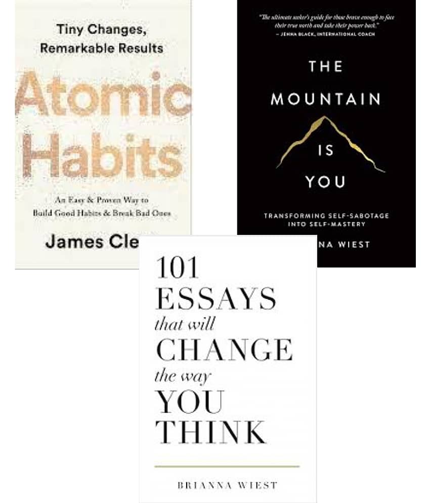 Atomic Habits + The Mountain Is You + 101 essays that will change the way you think
