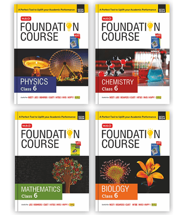 MTG Foundation Course Class 6 Physics, Chemistry, Mathematics & Biology Book (Set of 4) For IIT JEE, NEET, NSO Olympiad, NTSE, NVS, KVPY & Boards Exam | Based on NCERT Latest Pattern 2024-25