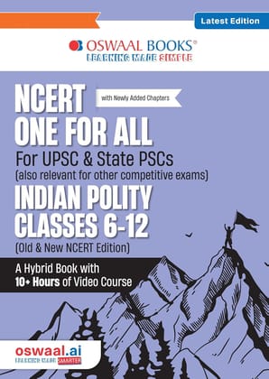 OSWAAL NCERT ONE FOR ALL BOOK FOR UPSC AND STATE PCS || INDIAN POLITY || CLASS 6 TO 12 FOR 2026 EXAMS || OSUPSCIP612 [Paperback] [Oct 30, 2024] Arihant