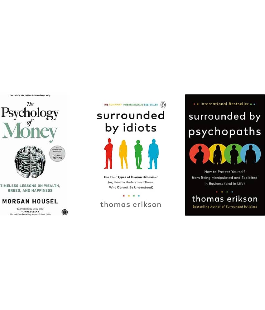 ( Combo Of 3 Pack ) The Psychology of Money & Surrounded by Idiots & Surrounded by Psychopaths Paperback 2020 by Thomas Erikson & Morgan Housel