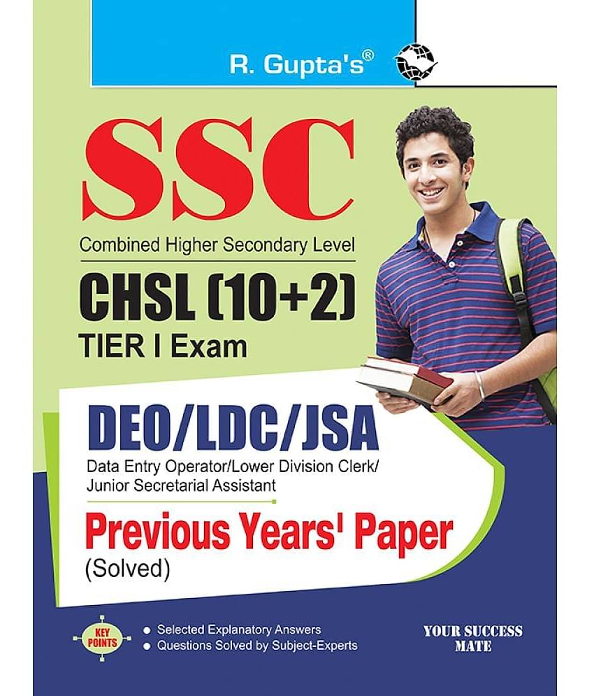 SSC: CHSL (10+2) DEO/LDC/JSA (Tier-I) Exam – Previous Years' Papers (Solved)