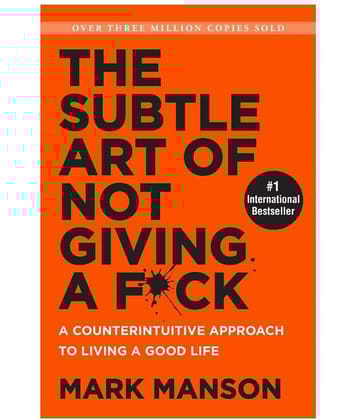 THE SUBTLE ART OF GIVING A F*CK