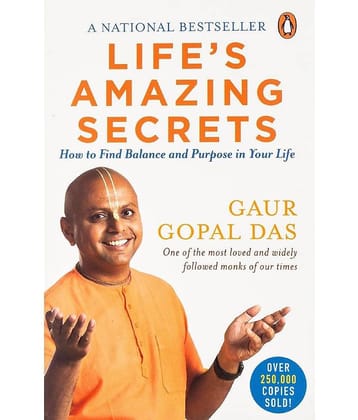 Life's Amazing Secrets: How to Find Balance and Purpose in Your Life | Inspirational Zen book on motivation, self-development & healthy living Paperback – 8 October 2018