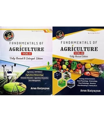 Fundamentals of Agriculture - Volume 1 and Volume 2 - Arun Katyayan - 11th Fully Revised and Enlarged Edition - Set of 2 Book