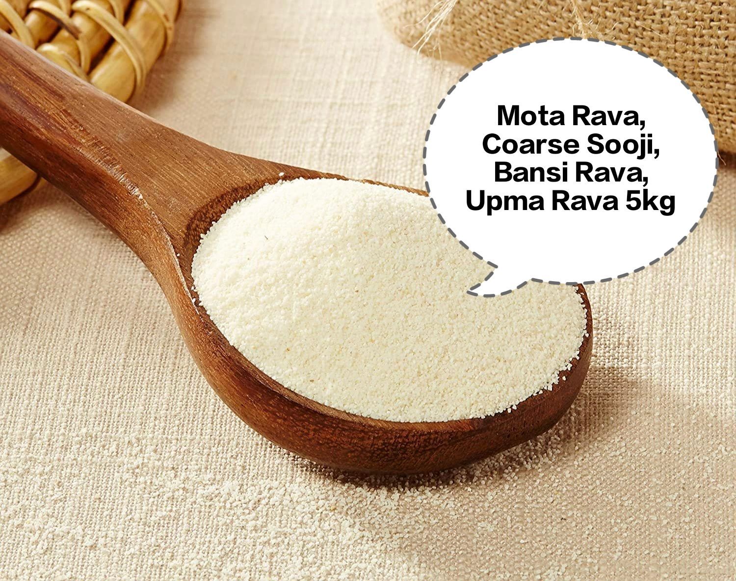 Mota Rava, Coarse Sooji, Bansi Rava, Upma Rava, Suji 5kg