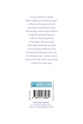 City as Memory: A Short Biography of Srinagar