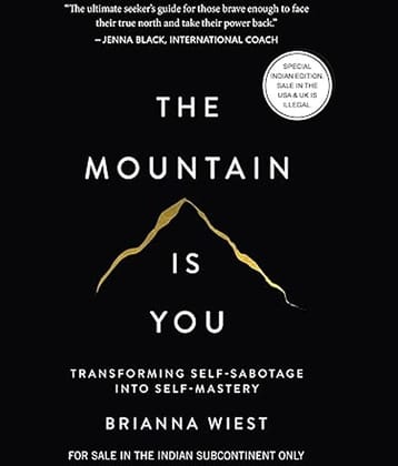 The Mountain Is You By Brianna Wiest