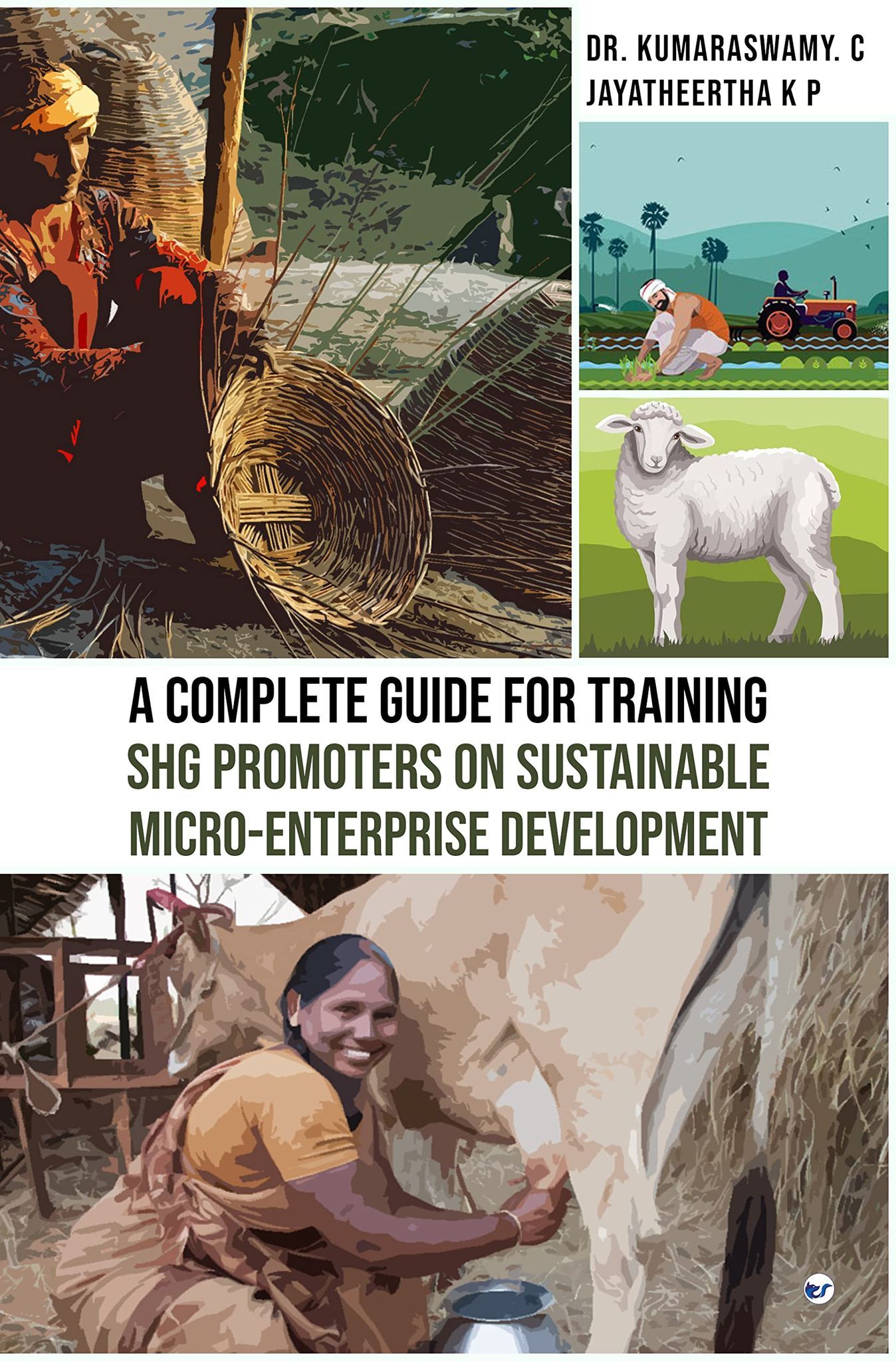 USERS GUIDE TO SHG PROMOTERS [Paperback] Dr. Kumaraswamy. C and Jayatheetha K P
