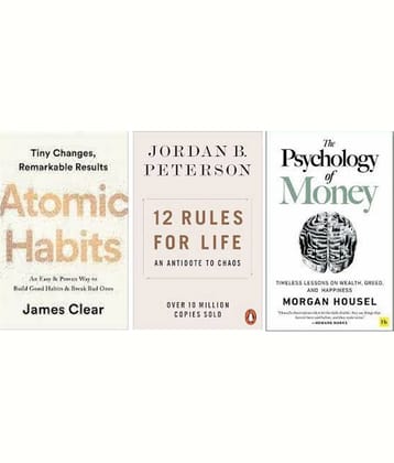 12 Rules for Life + Atomic Habits + The Psychology of Money