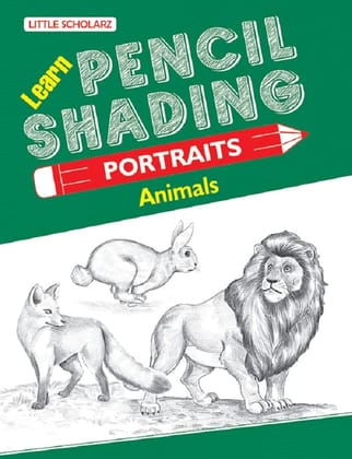 Learn Pencil Shading Portraits - ANIMALS [Paperback] [Aug 26, 2022] LS Editorial Team