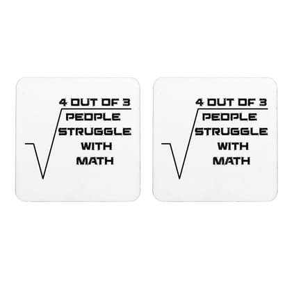 White 4 Out Of 3 People Struggle With Math Background Set Of 2 Square Wooden Coaster
