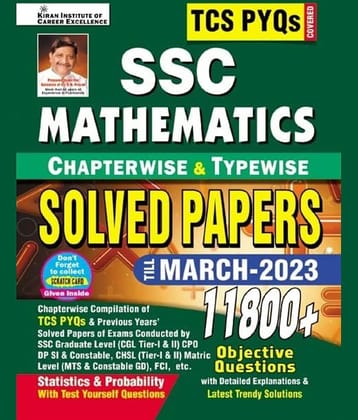 SSC TCS PYQs Mathematics Chapterwise & Typewise Solved Papers 11800+ Obj. Till March 2023(Statis. & Prob.)(Detailed & Short Sol.):TCS PYQs SSC CGL Tier 1 & Tier 2,CPO,DPSI,CHSL,GD (English Med.)(4200)