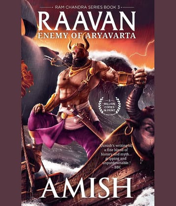 Raavan : Enemy of Aryavarta by Amish Tripathi (Ram Chandra Series - Book 3)