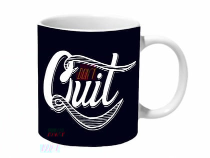 Multicolor Dont Quit Ceramic Mug