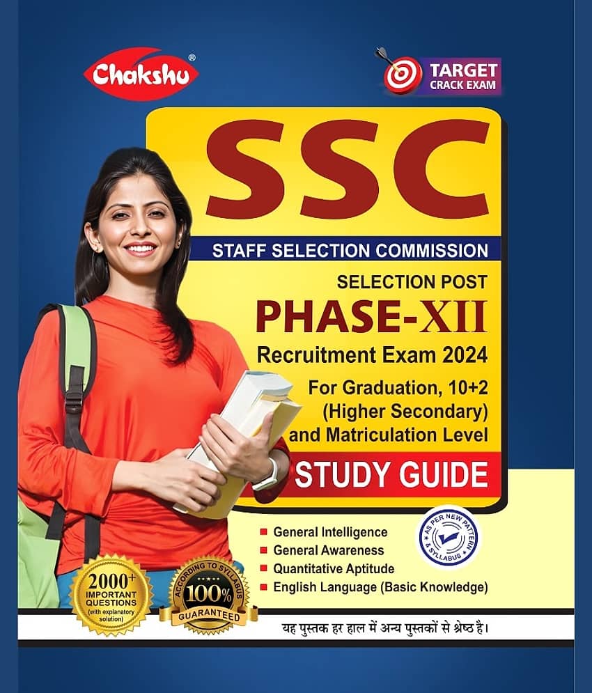 Chakshu SSC Selection Post Phase-XII Recruitment Complete Study Guide Book For 2024 Exam