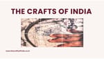 THE CRAFTS OF INDIA
