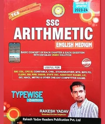 RAKESH YADAV SSC ARITHMETIC NEW EDITION 2024 (ENGLISH MEDIUM) TCS PATTERN ALL QUESTIONS BASIC