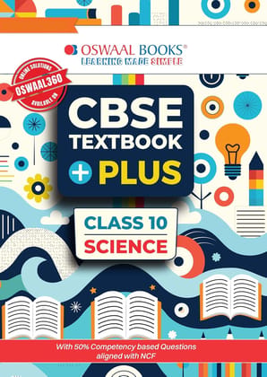 Oswaal CBSE TEXTBOOK PLUS SCIENCE CLASS 10 -INCLUDES BOARD SAMPLE QUESTION PAPER 2026 AND CBSE BOARD PAPER 2025 SOLVED--TPLUSSCI10 Oswaal CBSE TEXTBOOK PLUS SCIENCE CLASS 10 -INCLUDES BOARD SAMPLE QUESTION PAPER 2026 AND CBSE BOARD PAPER 2025 SOLVED--TPLUSSCI10