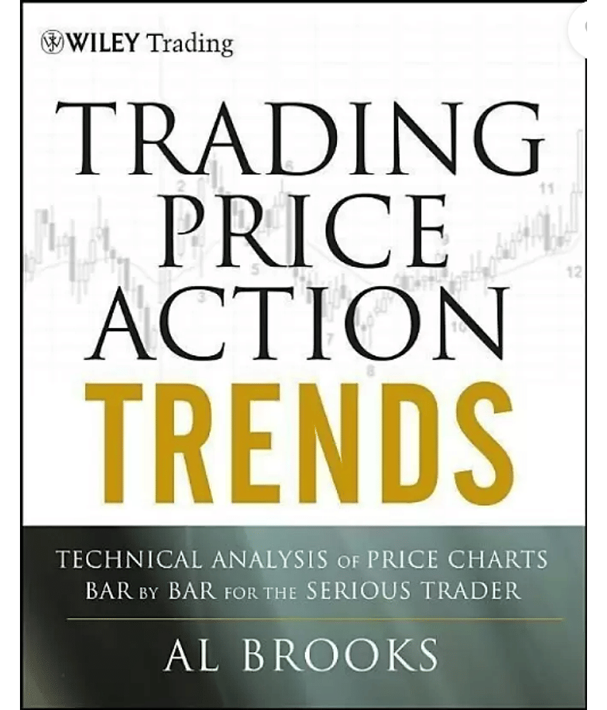 Trading Price Action Trends  (English, Paperback, Brooks Al)