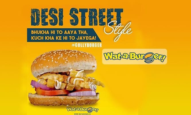Wat-A-Burger! - India Ka Burger