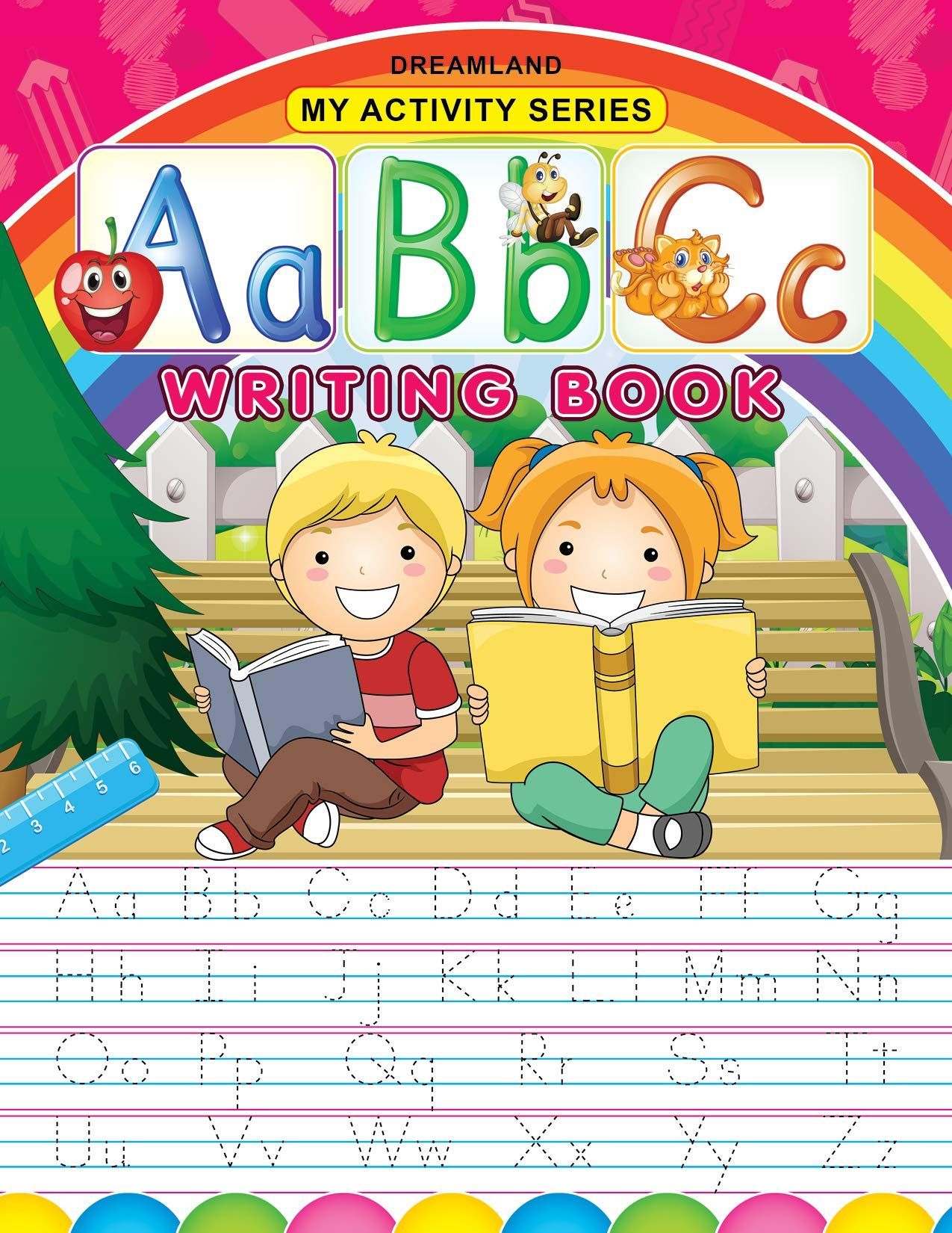 ABC Writing Book for Age 2 -5 Years- Fun filled Activities for Children My Activity Series [Paperback] Dreamland Publications [Paperback] Dreamland Publications