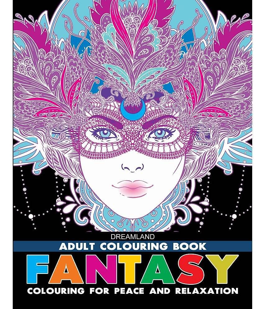 Fantasy- Colouring Book for Adults - Colouring Books for Peace and Relaxation Book