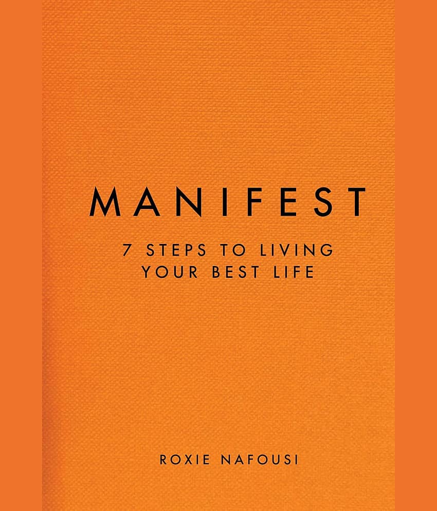 Manifest: 7 Steps to Living Your Best Life by Roxie Nafousi - Paperback
