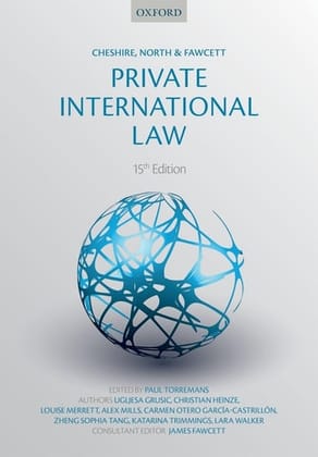 Cheshire, North & Fawcett: Private International Law 15th Edition