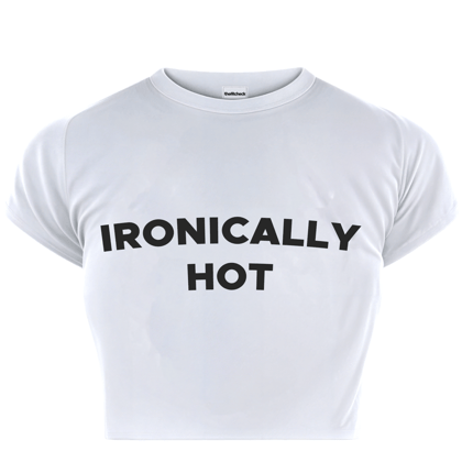 IRONICALLY HOT BABY TEE-XS