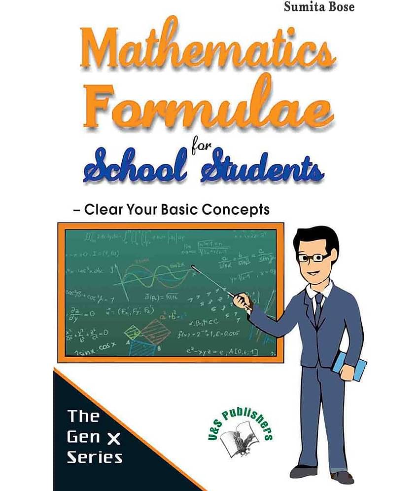 Mathematics formulae for school students-Clear your basic concepts to solve problems quickly