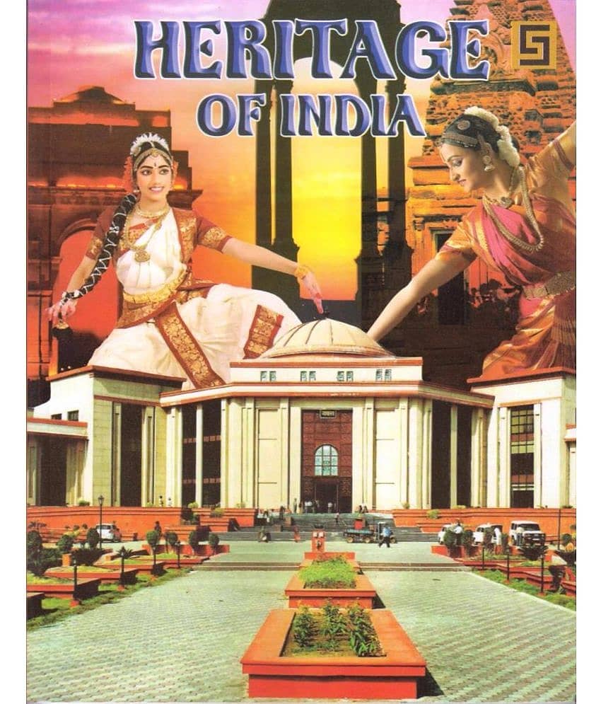HERITAGE OF INDIA