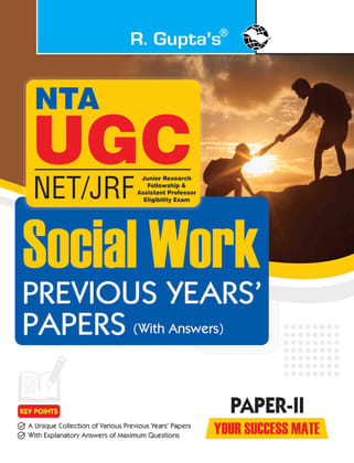 NTA-UGC-NET/JRF: SOCIAL WORK (PAPER-II) Previous Years' Papers (With Answers) (R-2673)
