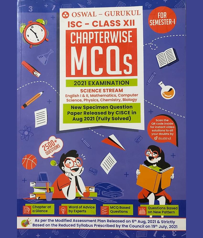 Chapterwise MCQs Science Book for ISC Class 12 Semester I : 2500+ New Pattern Questions (English, Physics, Chemistry, Maths, Biology, Computer Sc.)