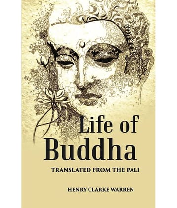 The Life Of The Buddha