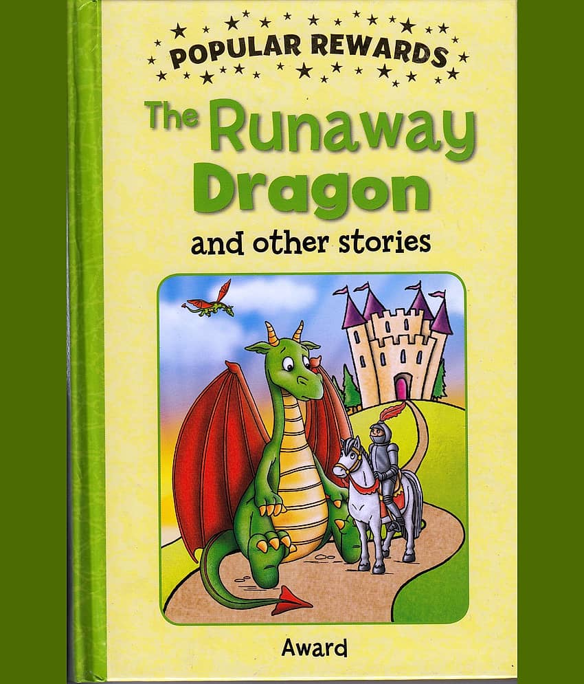Popular Rewards: The Runaway Dragon and Other Stories