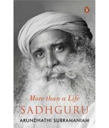 SADHGURU : MORE THAN A LIFE Paperback (English)