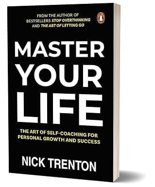 Master Your Life: The Art of Self-Coaching for Personal Growth and Success