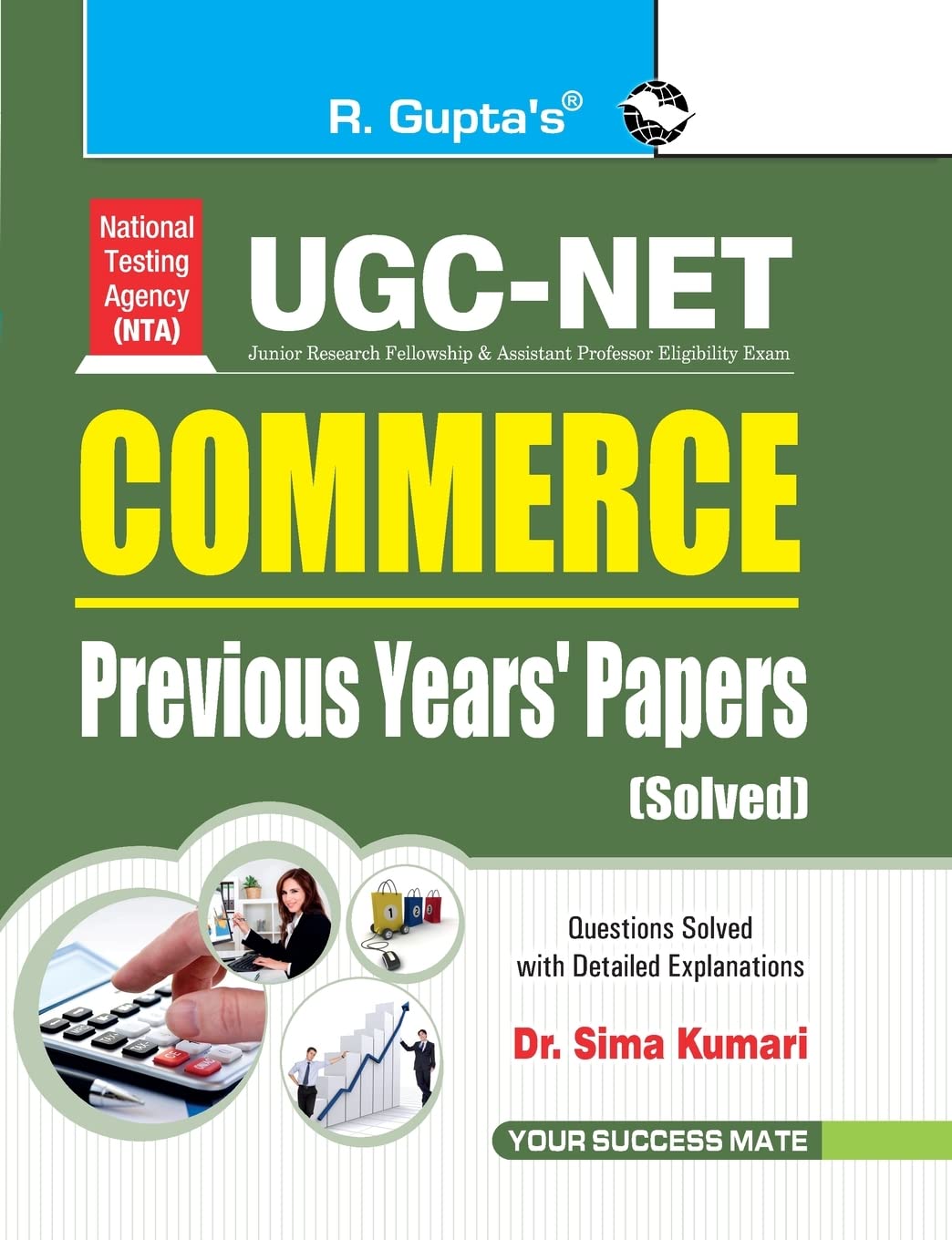 NTA-UGC-NET/JRF: Commerce (Paper I & Paper II) Previous Papers (Solved): Commerce Previous Papers (Solved) [Paperback] [Aug 01, 2023] Dr. Sima Kumari
