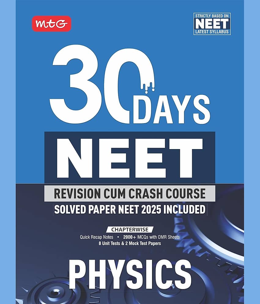 MTG 30 Days NEET Revision Cum Crash Course Physics For 2026 Exam | Quick Recap Notes, Unit Test, Mock Test with Previous Year Solved Paper Included
