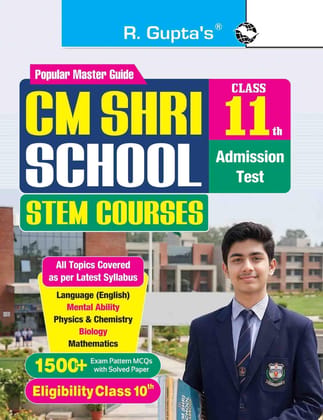 CM Shri School Class 11th (HE21CS STEM Courses) Admission Test Guide [Paperback] [Mar 12, 2026] RPH Editorial Board